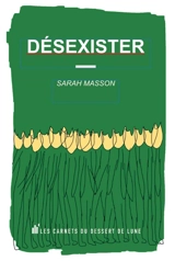 Désexister - Sarah Masson