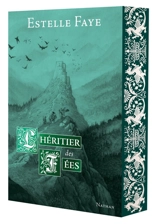 L'héritier des fées - Estelle Faye