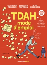 TDAH : mode d'emploi - Nader Perroud