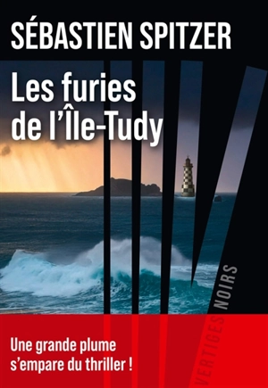 Les Furies de l'Ile-Tudy - Sébastien Spitzer