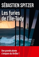 Les Furies de l'Ile-Tudy - Sébastien Spitzer