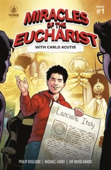 Les miracles de l'Eucharistie avec Carlo Acutis. Vol. 1 - Philip Kosloski