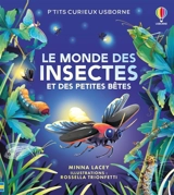 Le monde des insectes et des petites bêtes - Minna Lacey