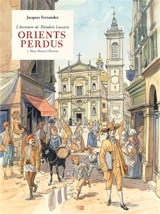 Orients perdus : l'aventure de Théodore Lascaris. Vol. 1. Nice, Malte, l'Egypte - Jacques Ferrandez