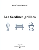 Les Sardines grillées - Jean-Claude Danaud