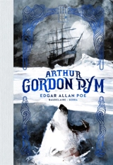 Aventures d'Arthur Gordon Pym de Nantucket - Edgar Allan Poe