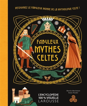 Fabuleux mythes celtes - Martin MacIntyre