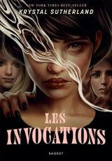 Les invocations - Krystal Sutherland