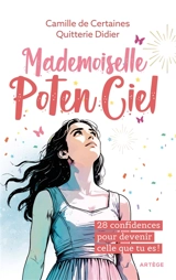 Mademoiselle PotenCiel : 28 confidences pour devenir celle que tu es ! - Camille de Certaines