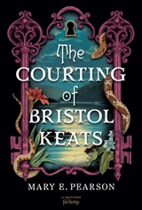 The courting of Bristol Keats. Vol. 1 - Mary E. Pearson
