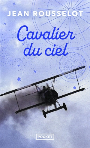 Cavalier du ciel - Jean Rousselot