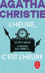 L'heure, c'est l'heure - Agatha Christie