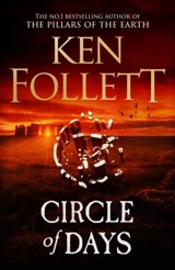 Circle of Days - Ken Follett