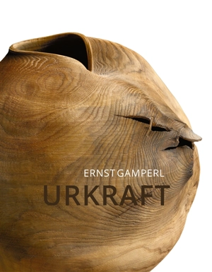 Urkraft : Ernst Gamperl