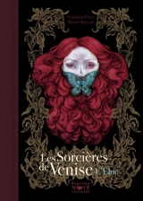 Les sorcières de Venise. Vol. 2. L'élue - Sébastien Perez
