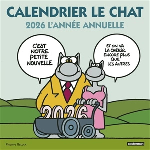 Calendrier Le Chat 2026 : l'année annuelle - Philippe Geluck