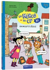 Les héros du CP BD. Un mulot à l'école : niveau lecture 1 - Maxime Gillio