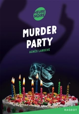 Murder party - Agnès Laroche