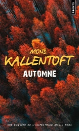 Une enquête de Malin Fors. Automne - Mons Kallentoft