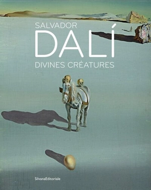 Salvador Dali : divines créatures