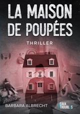 La maison de poupées - Barbara Albrecht