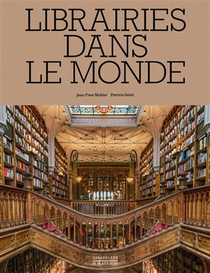 Librairies dans le monde - Jean-Yves Mollier