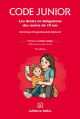 Code junior : les droits et obligations des moins de 18 ans - Dominique Chagnollaud de Sabouret