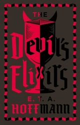The Devil's Elixirs - Hoffmann, E. T. A.