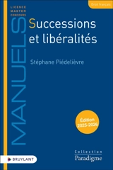 Successions et libéralités - Stéphane Piédelièvre