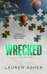 Dirty air. Vol. 3. Wrecked - Lauren Asher