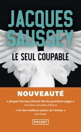 Le seul coupable - Jacques Saussey