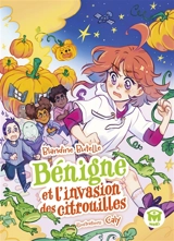 Bénigne et l'invasion des citrouilles - Blandine Butelle