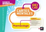 Pharmacologie : cartes mentales, DEI, L.AS : métiers et sciences de la santé, sciences infirmières, licence - André Le Texier