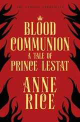 Blood Communion Vol. 13 - Rice, Anne