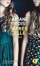 Après elle - Ariane Bois