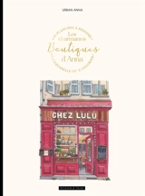 Les charmantes boutiques d'Anna : 45 planches à peindre à l'aquarelle ou à colorier - Urban Anna