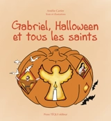 Gabriel, Halloween et tous les saints - Amélie Cartier