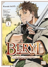 Beryl : de paysan à maître d'armes. Vol. 1 - Kazuki Satô