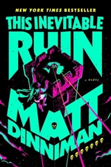 This Inevitable Ruin Vol. 7 - Matt Dinniman