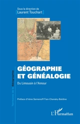 Géographie et généalogie : du Limousin à l'Amour