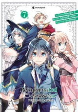 Reincarnated as an aristocrat : dénicheur de talents. Vol. 7 - Miraijin A