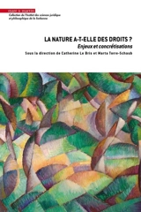 La nature a-t-elle des droits ? : enjeux et concrétisations