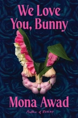 We Love You, Bunny - Awad, Mona