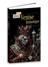 Venise fantastique