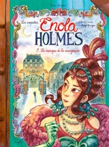 Les enquêtes d'Enola Holmes. Vol. 9. La marque de la mangouste - Lucie Arnoux