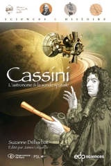 Cassini : l'astronome & la sonde spatiale - Suzanne Debarbat