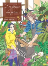Les fleurs du passé : Natsuyuki Rendezvous. Vol. 5 - Haruka Kawachi