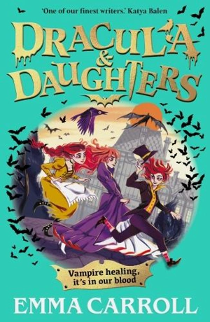 Dracula and Daughters - Emma Carroll