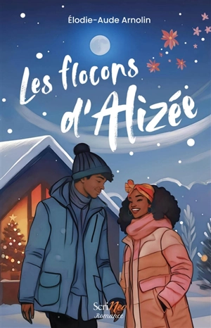 Les flocons d'Alizée - Elodie-Aude Arnolin