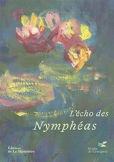 L'écho des Nymphéas - Claire Bernardi